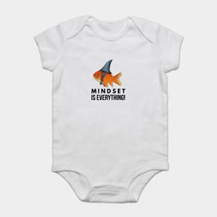 Mindset is Everything Goldfish Shark Funny Motivational Big Fish Motivational Baby Bodysuit
